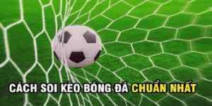 cách soi kèo bóng đá