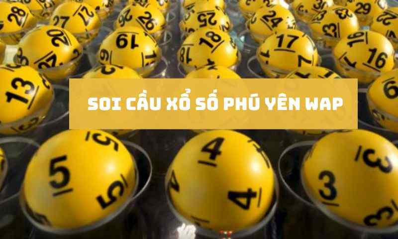 dự đoán soi cầu xổ số phú yên wap