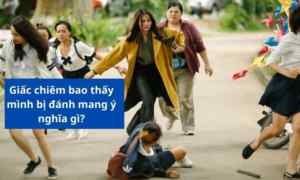 nằm mơ thấy mình bị đánh đánh đề con gì