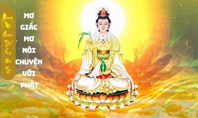 nằm mơ thấy nói chuyện với phật
